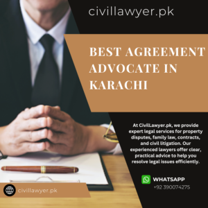 Best Agreement Advocate in Karachi