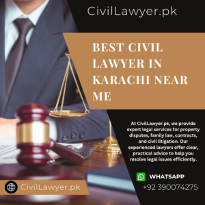 Best Civil Lawyer in Karachi Near Me​