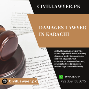 Damages Lawyer in Karachi