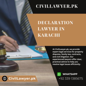 Declaration Lawyer in Karachi