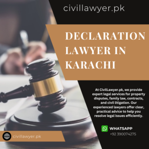 Declaration Lawyer in Karachi