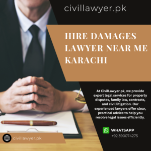 Hire Damages Lawyer Near Me Karachi