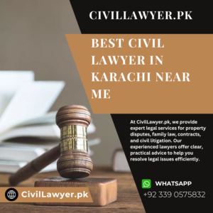 Best Civil Lawyer in Karachi Near Me