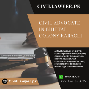 Civil Advocate in Bhittai Colony Karachi