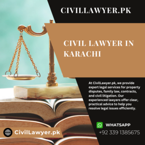 Civil Lawyer in Karachi